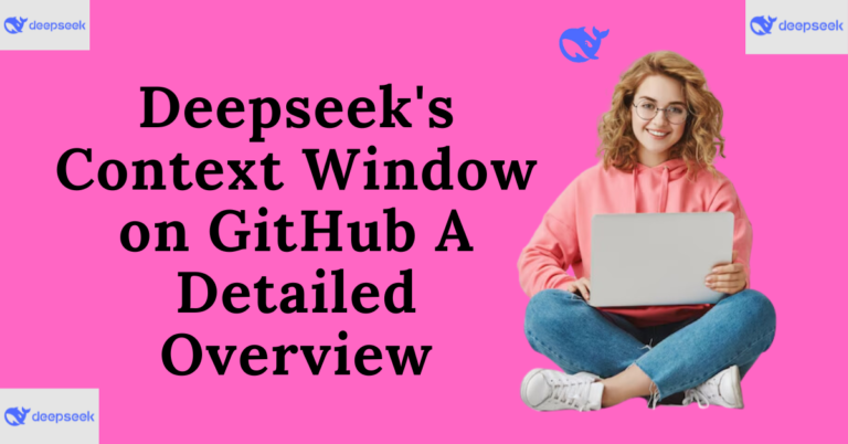 Deepseek's Context Window